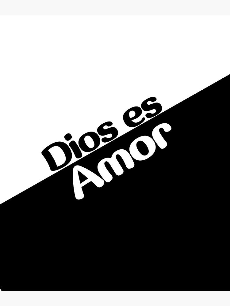 god-is-love-in-spanish-black-and-white-poster-for-sale-by-bible