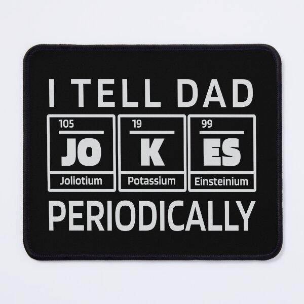Item preview, I Tell Dad Jokes Periodically designed and sold by bennetthuskers.
