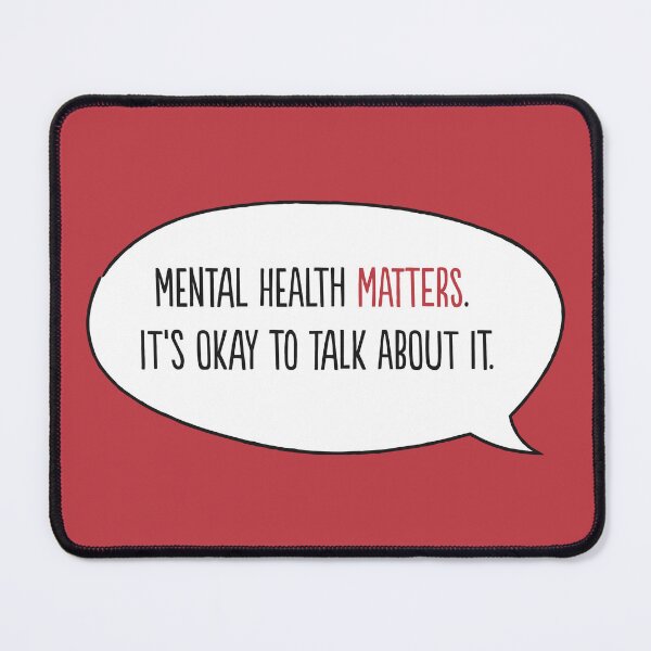 Item preview, Mental Health Matters. It's okay to talk about it. designed and sold by KomodoShop.