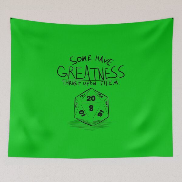 Item preview, Greatness D20 Quote - Green Screen (Black Text) designed and sold by Bubbawrap.