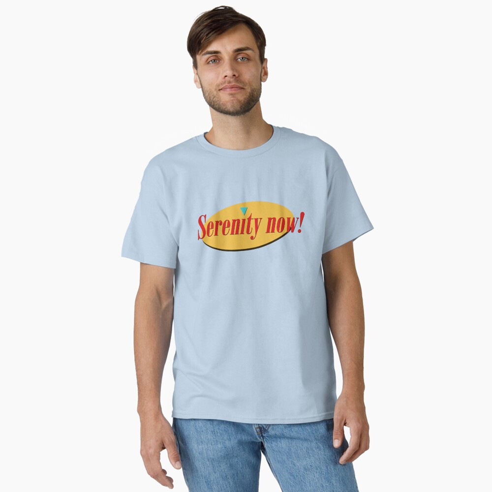 Serenity Now! Sticker