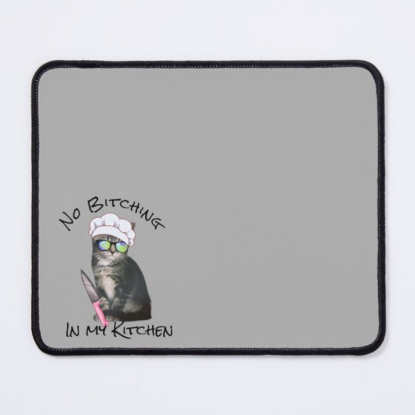 Item preview, No bitching in my kitchen  designed and sold by CatwithSpecs.