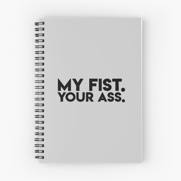Item preview, My Fist. Your Ass. designed and sold by snowflakedesign.