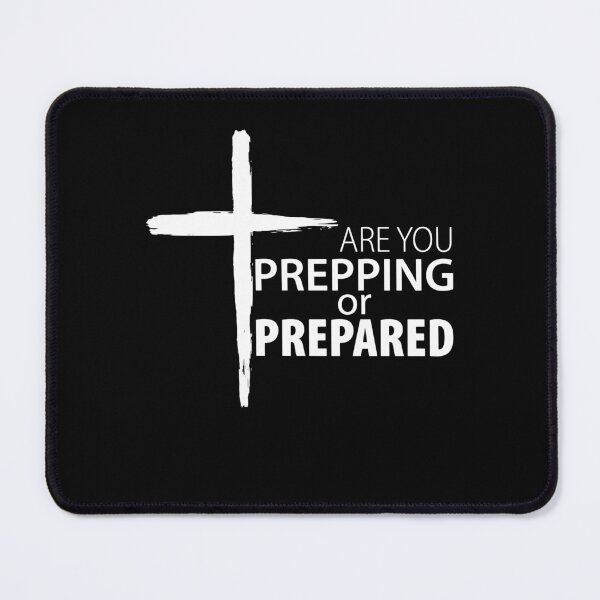 Item preview, Prepping or Prepared - White designed and sold by SweetCreekFaith.