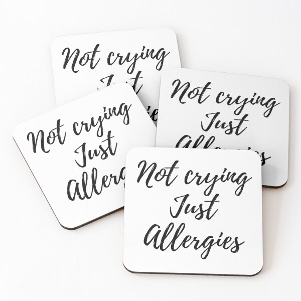 Item preview, Not Crying Just Allergies designed and sold by FoxLand.