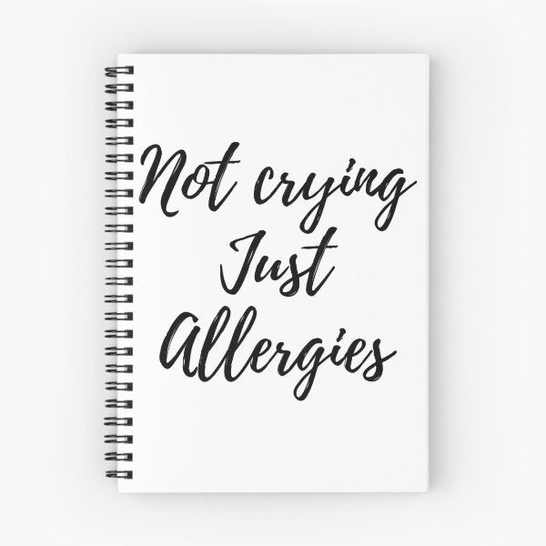 Item preview, Not Crying Just Allergies designed and sold by FoxLand.