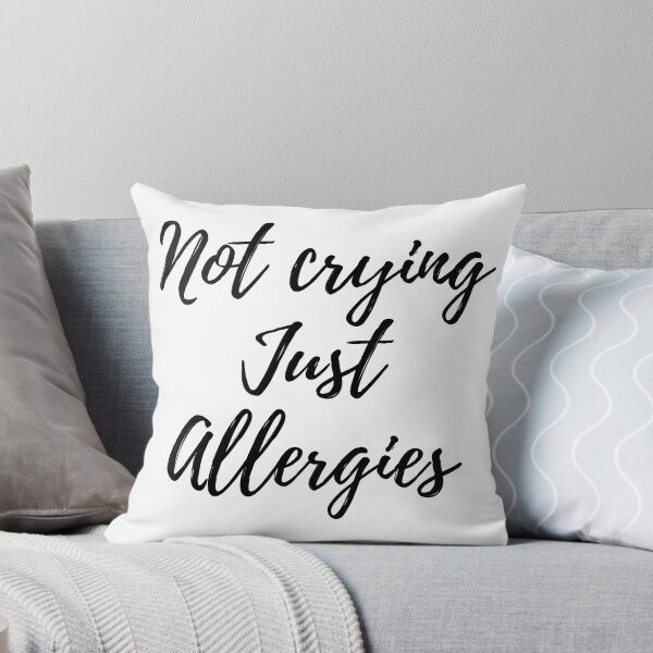 Item preview, Not Crying Just Allergies designed and sold by FoxLand.
