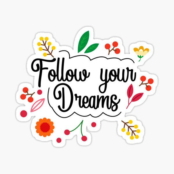 Item preview, Motivational Quote: Follow Your Dreams designed and sold by LDTreasures.