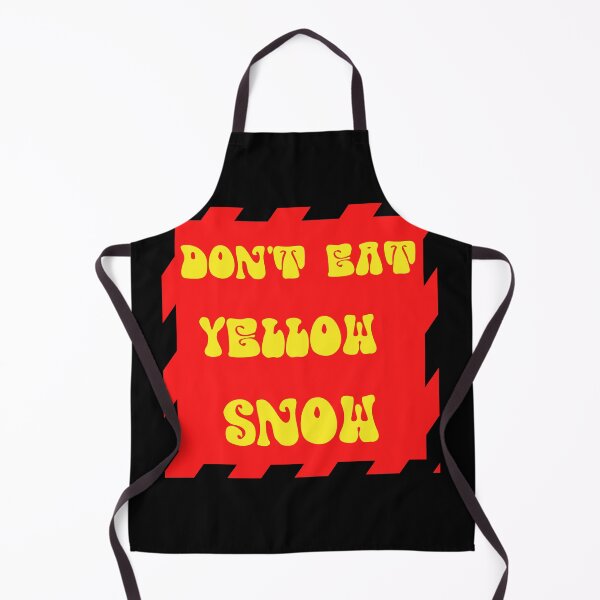 Item preview, Don't Eat Yellow Snow Red Yellow Sign  designed and sold by Georgy09.