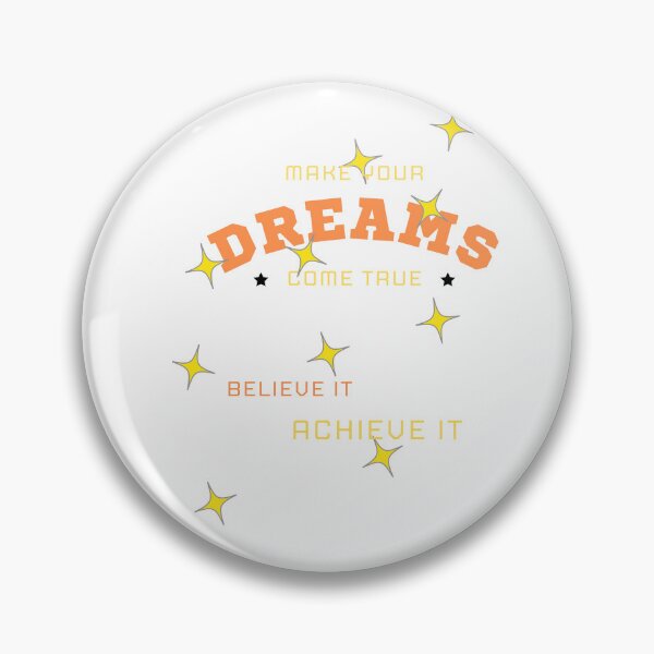 Item preview, Make your dreams come true designed and sold by JM INSPIRES.