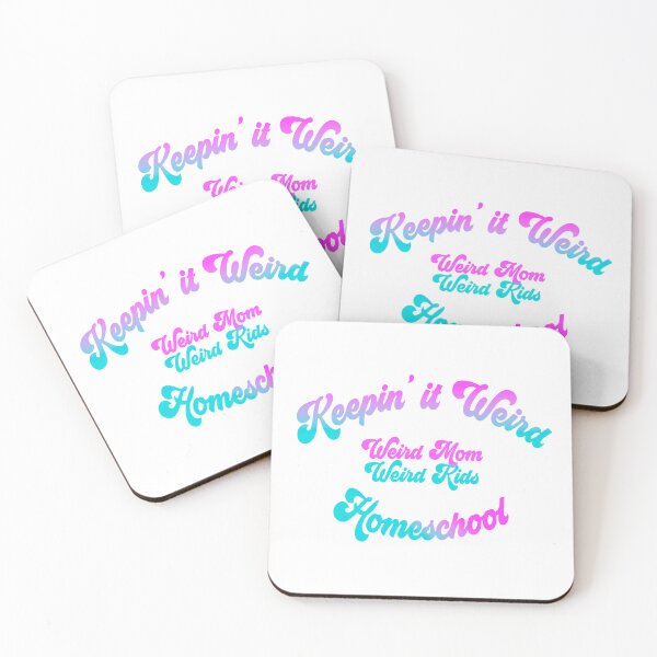 Item preview, Weird Mom, Weird Kids, homeschool, Keepin' it Weird designed and sold by CoffeeAndTulips.