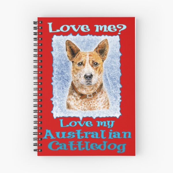 Item preview, Love me Love My Australian Red Cattledog designed and sold by didielicious.