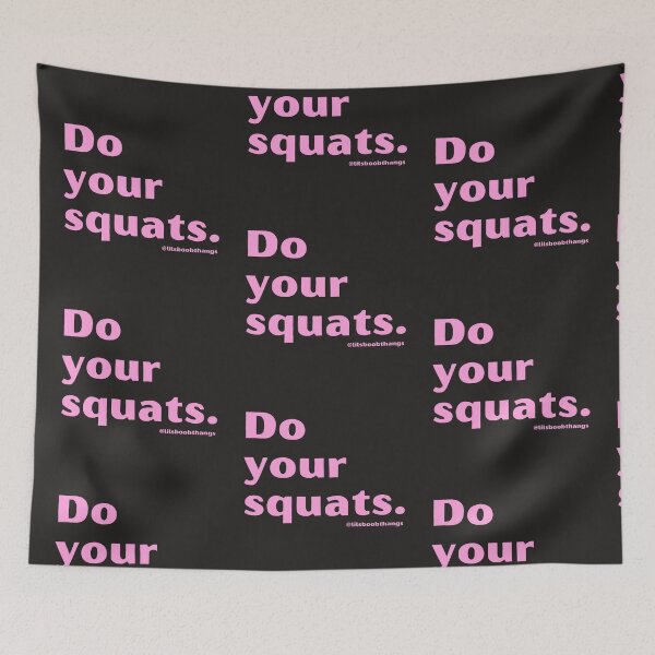 Item preview, Do your squats. | lilsboobthangs designed and sold by lilsboobthangs.
