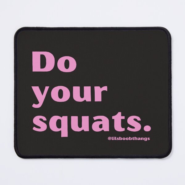 Item preview, Do your squats. | lilsboobthangs designed and sold by lilsboobthangs.