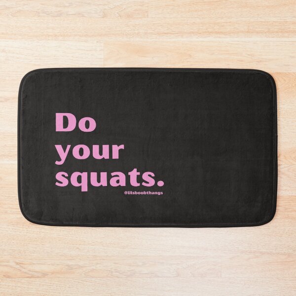 Item preview, Do your squats. | lilsboobthangs designed and sold by lilsboobthangs.