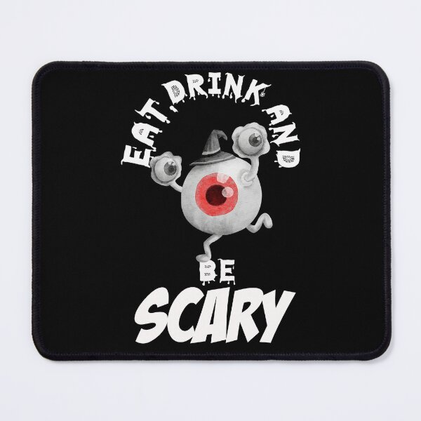 Item preview,    Eat Drink And be Scared designed and sold by Gothic Fantasy.