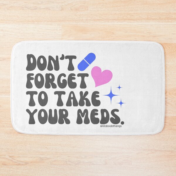 Item preview, Don't forget to take your meds. v3 | lilsboobthangs designed and sold by lilsboobthangs.