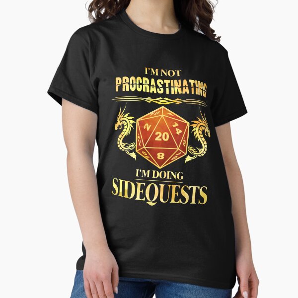Item preview, I'm Not Procrastinating I'm Doing Sidequests D20 RPG designed and sold by D20Tees.