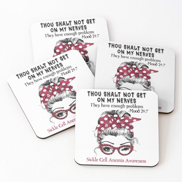 Item preview, Sickle Cell Anemia Awareness - Thou Shalt Not Get On My Nerves they have enough problems designed and sold by Aaron309.