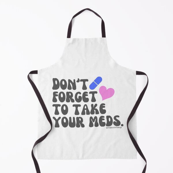 Item preview, Don't forget to take your meds. v4 | lilsboobthangs designed and sold by lilsboobthangs.