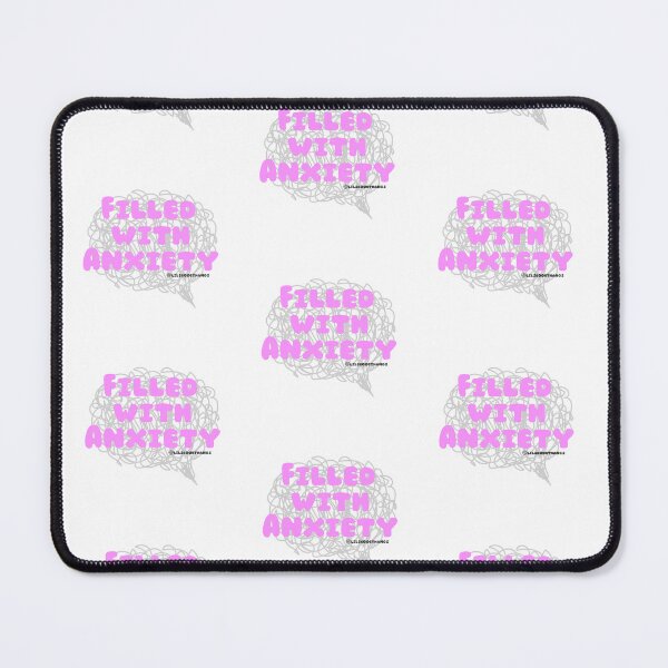 Item preview, Filled with Anxiety. v7 | lilsboobthangs designed and sold by lilsboobthangs.