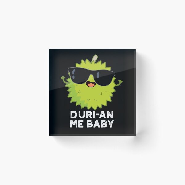 Item preview, Duri-an Me Baby Funny Durian Fruit Puns (Dark BG) designed and sold by punnybone.