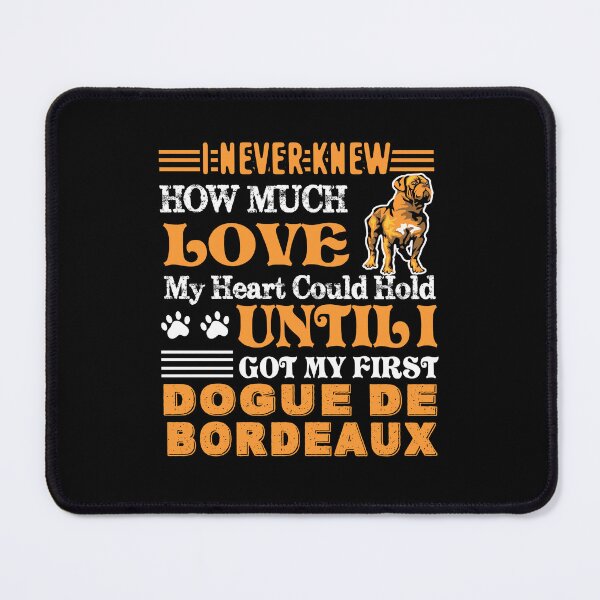 Item preview, I Love My Dogue De Bordeaux designed and sold by UnknownArtistt.