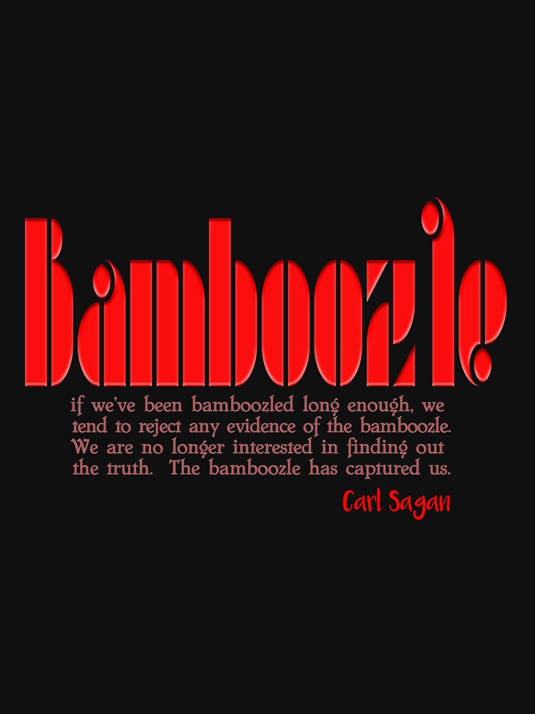 "Bamboozle a quote" Tshirt for Sale by bluehair Redbubble