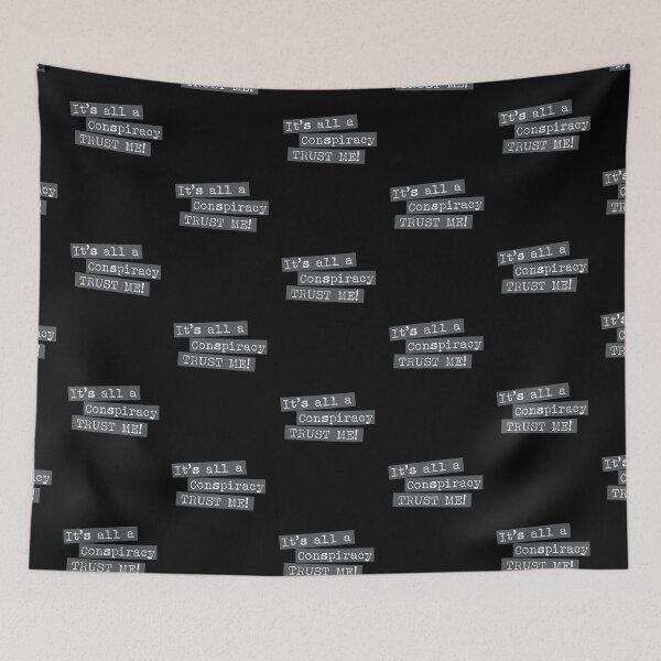 Item preview, It's all a conspiracy trust me! designed and sold by jazzydevil.