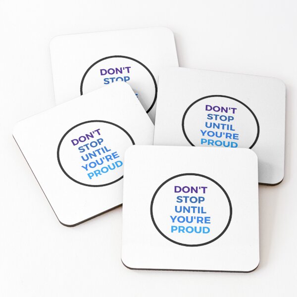 Item preview, DON'T STOP UNTIL YOU'RE PROUD designed and sold by Inspirationmotivation.