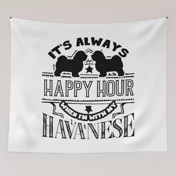 Item preview, It's Always Happy Hour When I'm With My Havanese designed and sold by UnknownArtistt.