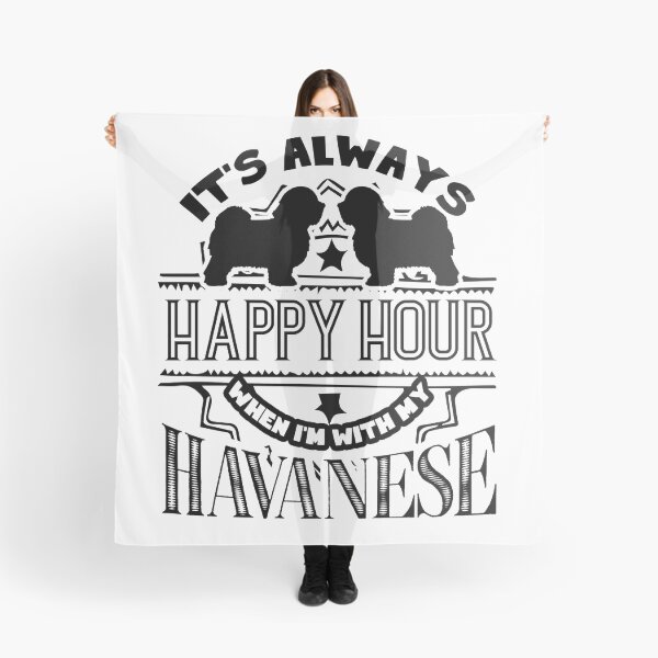 Item preview, It's Always Happy Hour When I'm With My Havanese designed and sold by UnknownArtistt.
