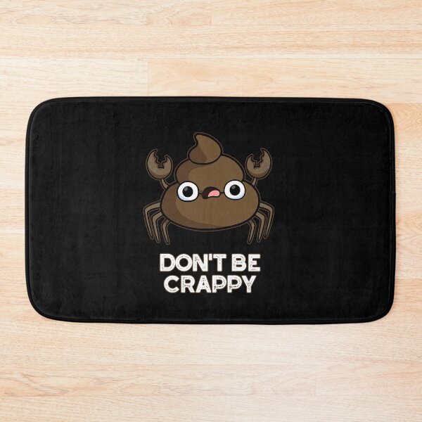 Item preview, Don't Be Crappy Funny Crab Poop Puns (Dark BG) designed and sold by punnybone.