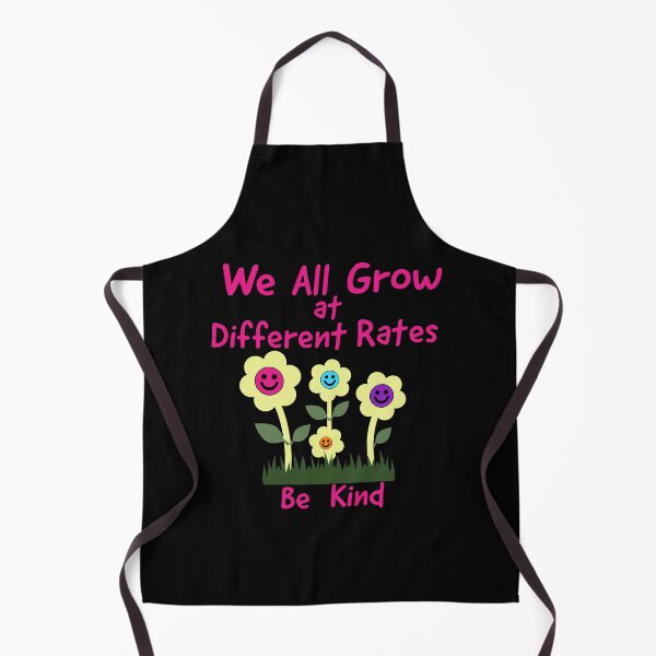 Item preview, We All Grow at Different Rates, Be kind designed and sold by BeansHotTees.