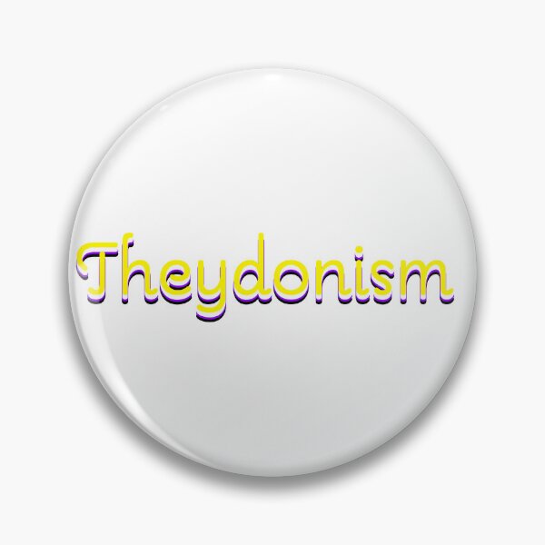 Item preview, Theydonism designed and sold by DaganSays.