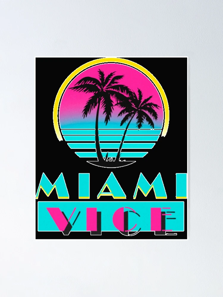 Miami Vice  Poster for Sale by jeannudson