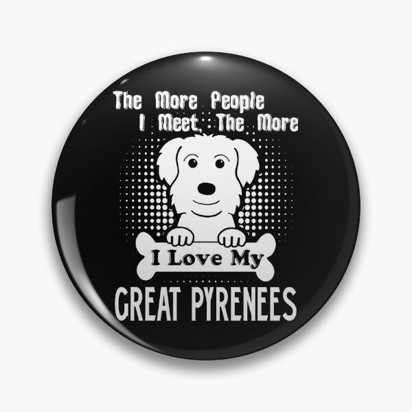 Item preview, I Love My Great Pyrenees designed and sold by UnknownArtistt.
