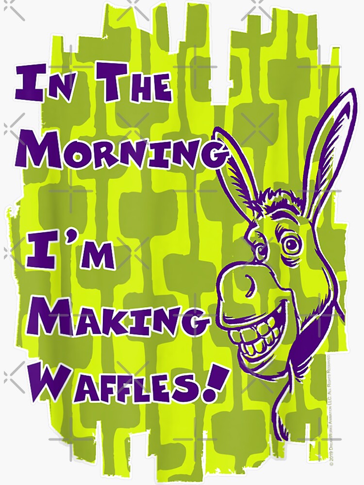 "Donkey Im Making Waffles Text Poster" Sticker for Sale by