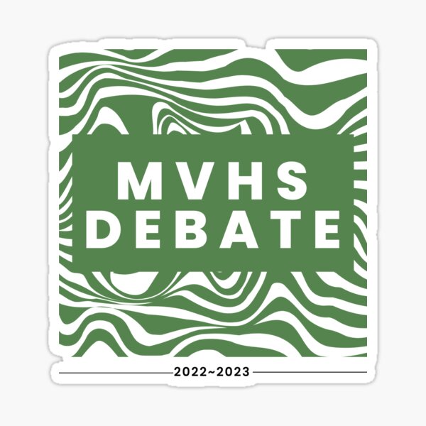 Item preview, MVHS Debate 2022-2023 designed and sold by kelleyraek.