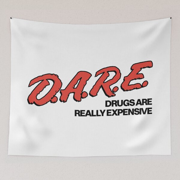 Item preview, DARE - Drugs Are Really Expensive designed and sold by Picket Club.