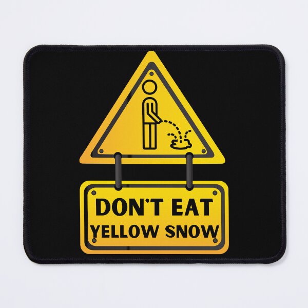 Item preview, Funny Quote - Don't Eat Yellow Snow - Peeing Man designed and sold by Georgy09.