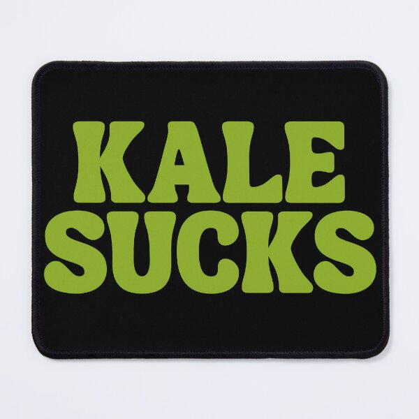 Item preview, Kale Sucks designed and sold by StuckOnTees.