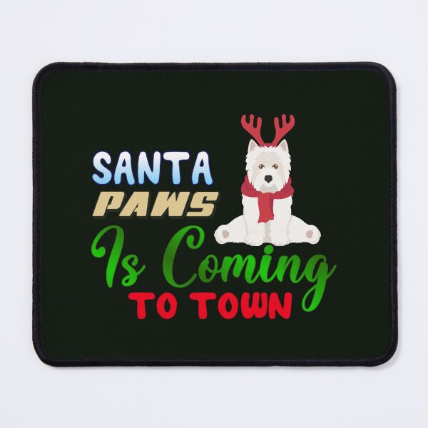 Item preview, Santa Paws Is Coming To Town designed and sold by SimplyCosmic11.