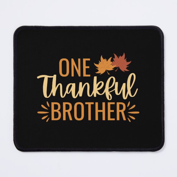 Item preview, One Thankful Brother - Thanksgiving Outfits designed and sold by chetan786.
