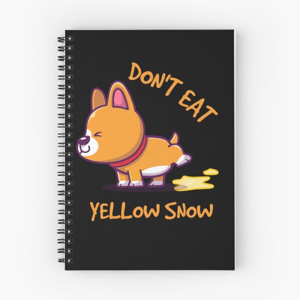 Item preview,  Don't Eat Yellow Snow - Cute Corgi Peeing - Funny Quote designed and sold by Georgy09.