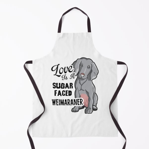 Item preview, Love is a Sugar Faced Weimaraner designed and sold by UnknownArtistt.