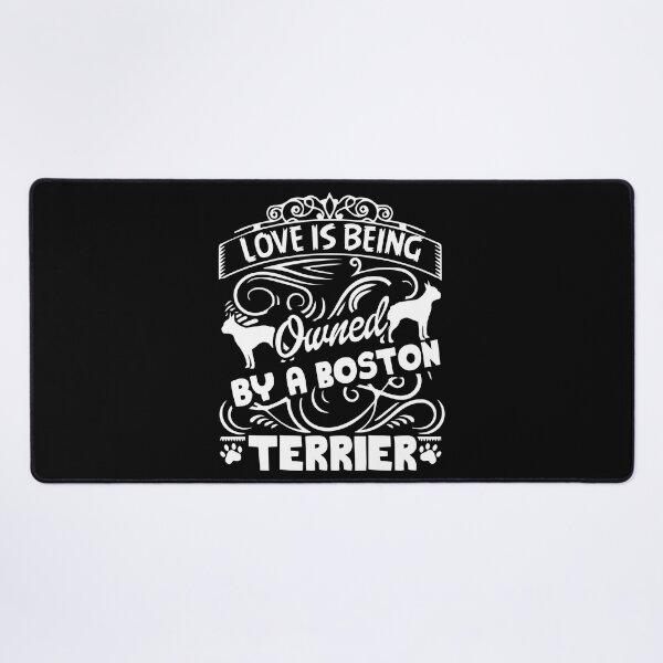 Item preview, Love Is Being Owned By A Boston Terrier designed and sold by UnknownArtistt.