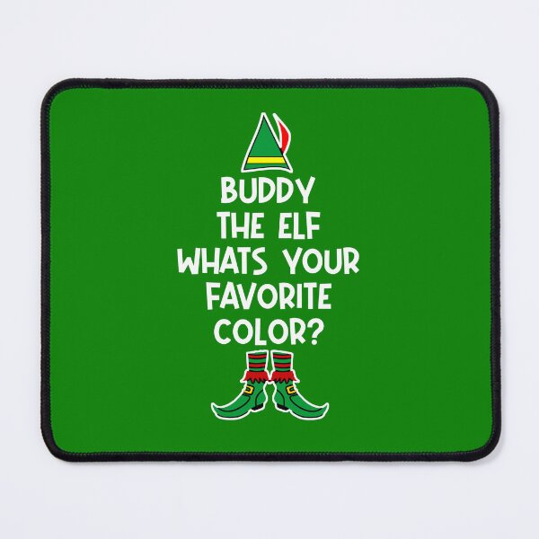Item preview, Buddy The Elf What's Your Favorite Color? designed and sold by Christmas-Tees.
