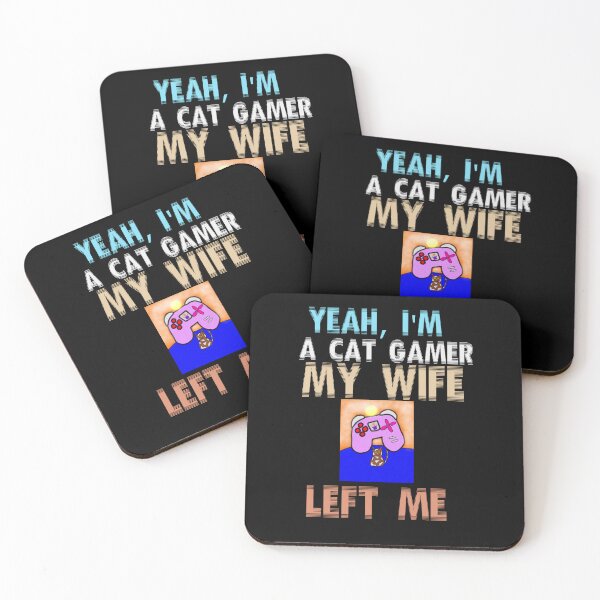 Item preview,  Yeah I'm A Cat Gamer My Wife Left Me designed and sold by Storiesforyou.
