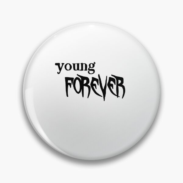 Item preview, Young forever designed and sold by Fireheart designs.